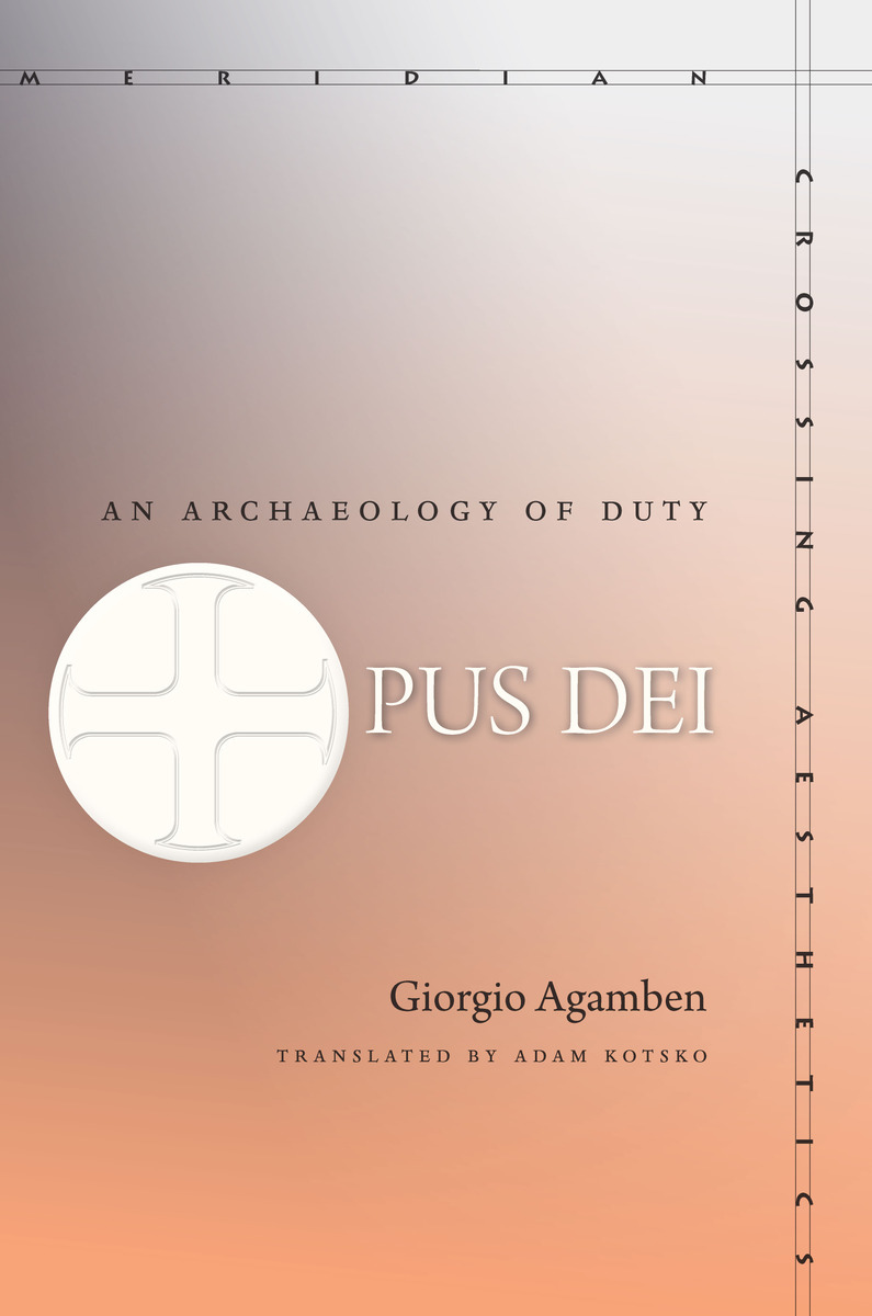 Giorgio-agamben-opus-dei-an-archeology-of-duty-theoryleaks.jpg