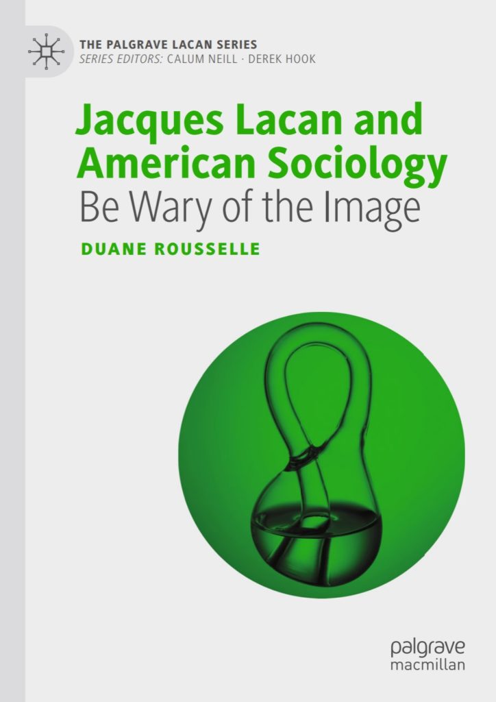 Duane-rousselle-jacques-lacan-american-sociology-be-wary-of-the-image-theoryleaks-724x1024.jpg