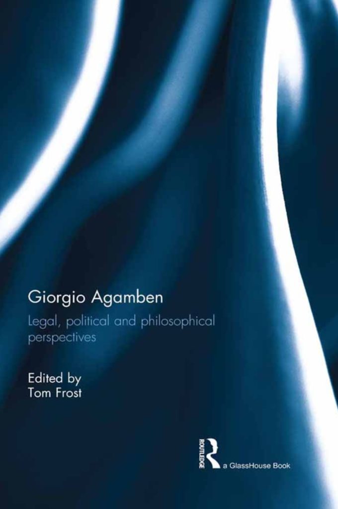 Tom-frost-giorgio-agamben-legal-political-and-philosophical-perspectives-theoryleaks-680x1024.jpg