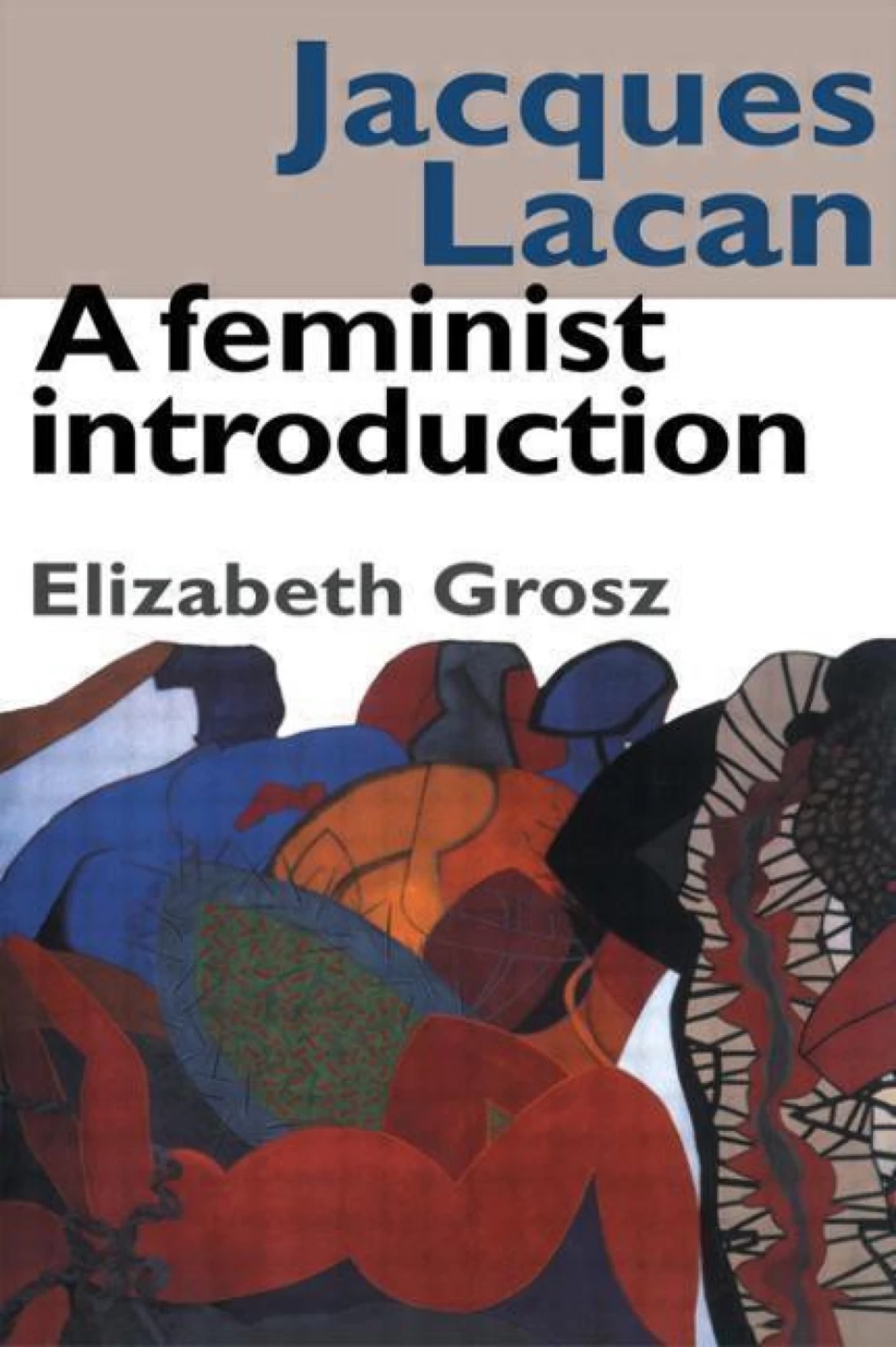 Jacques-lacan-a-feminist-introduction.elizabeth-grosz.jpg