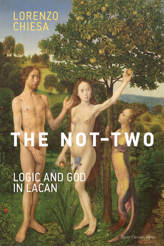 Lorenzo-chiesa-the-not-two-logic-and-god-in-lacan-theoryleaks.jpg