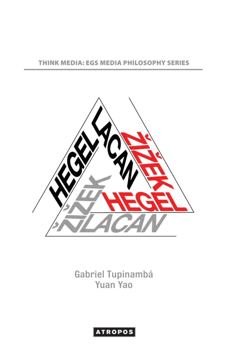 Gabriel-tupinamba-hegel-lacan-zizek-theoryleaks.jpg
