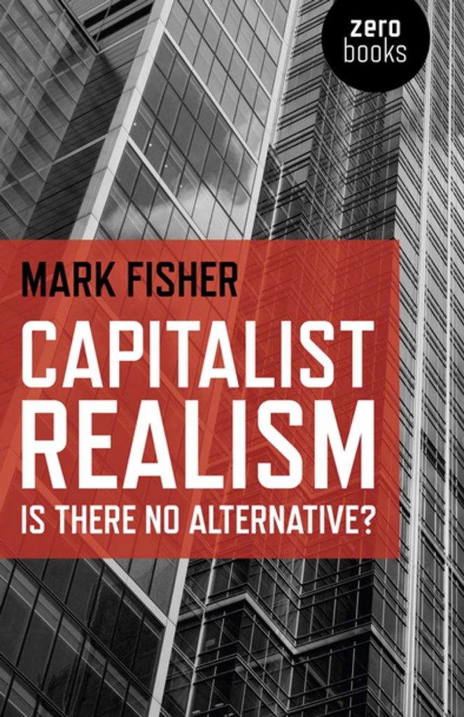 Capitalist-realism-is-there-no-alternative-theoryleaks-663x1024.jpg