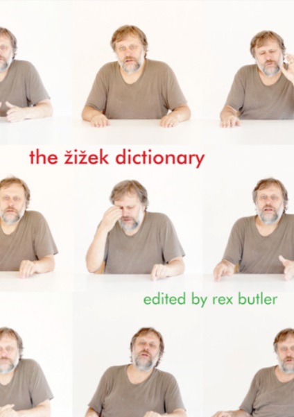 Rex-butler-the-zizek-dictionary-theoryleaks.jpg