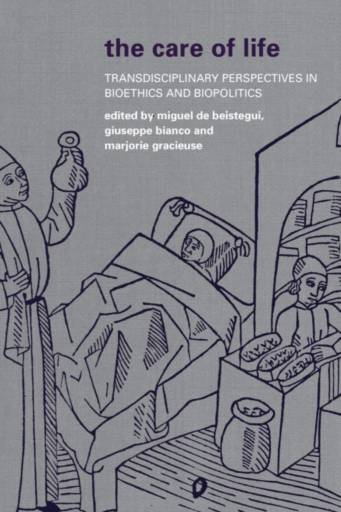 Miguel-de-beistegui-the-care-of-life-transdisciplinary-perspectives-in-bioethics-and-biopolitics-theoryleaks-682x1024.jpg