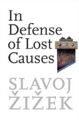 Zizek.Slavoj.In.Defense.Of.Lost.Causes.Book.jpg