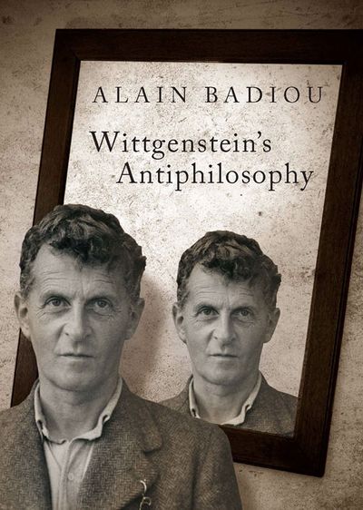 Alain-badiou-wittgensteins-antiphilosophy-theoryleaks.jpg