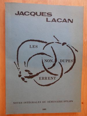 Lacan-Les non-dupes errent.jpg