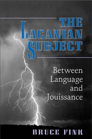 The-lacanian-subject-between-language-and-jouissance-bruce-fink.jpg