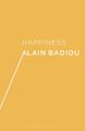 Happiness-alain-badiou-theoryleaks-195x300.jpg