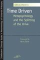 Adrian-johnston-time-driven-metapsychology-and-the-splitting-of-the-drive-theoryleaks-200x300.jpg