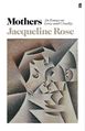 Jacqueline-rose-mothers-an-essay-on-love-and-cruelty-1200x1855.jpg