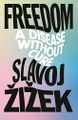 Freedom a Disease Without Cure.jpg