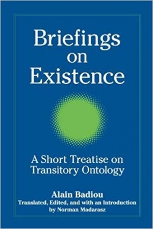 Briefings on Existence- A Short Treatise on Transitory Ontology.jpg