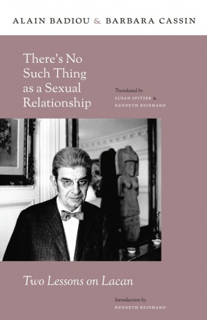 There’s No Such Thing as a Sexual Relationship- Two Lessons on Lacan.jpg