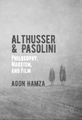 Agon-hamza-althusser-and-pasolini-philosophy-marxism-film-theoryleaks-205x300.jpg