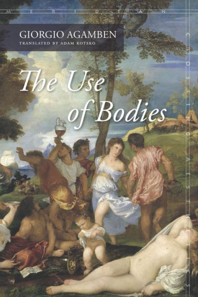 File:Giorgio-agamben-the-use-of-bodies-theoryleaks-768x1152.jpg