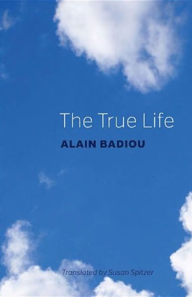 File:Alain-badiou-the-true-life-theoryleaks-768x1189.jpg