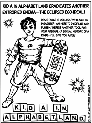 Kid A In Alphabet Land – Ego-ideal